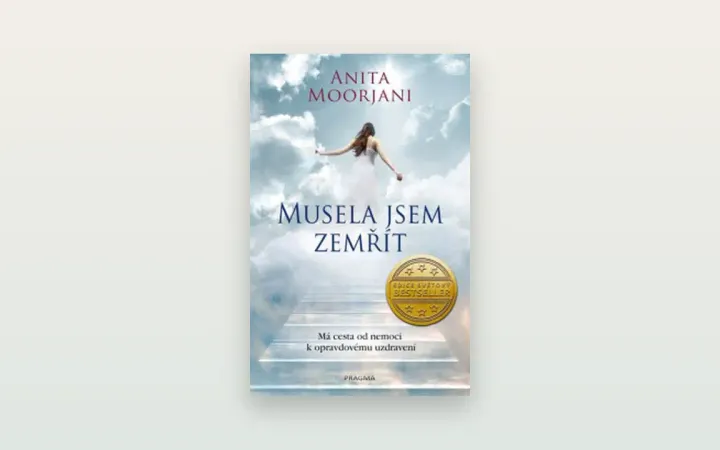 Recenze: Musela jsem zemřít (Anita Moorjani)