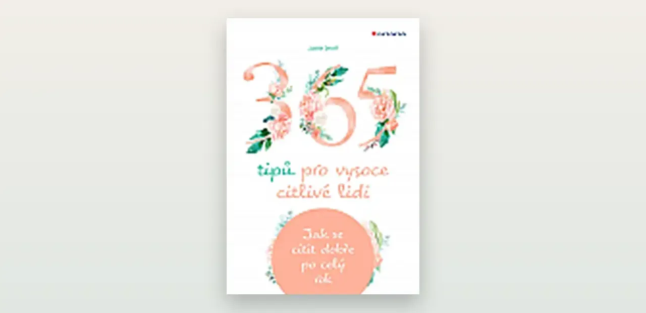 Recenze: 365 tipů pro vysoce citlivé lidi (Judith Orloff)