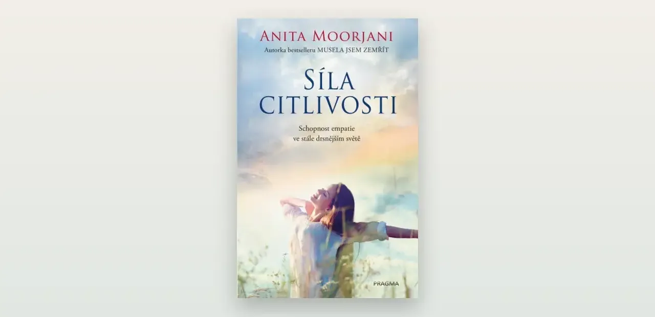 Recenze: Síla citlivosti (Anita Moorjani)