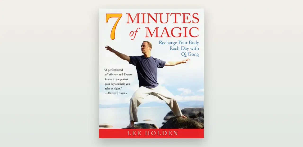 Recenze: 7 Minutes of Magic (Lee Holden) a qigong pro každý den