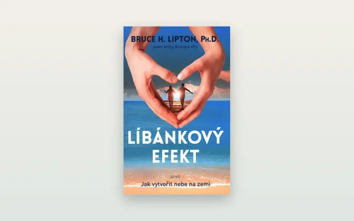 Líbánkový efekt (The Honeymoon Effect): recenze knihy Bruce Liptona