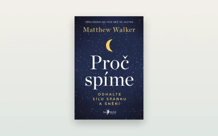 Matthew Walker: Proč spíme. Recenze knihy o spánku