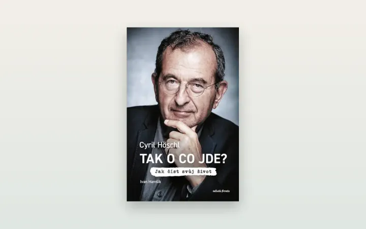 Cyril Höschl: Tak o co jde? Recenze knihy rozhovorů
