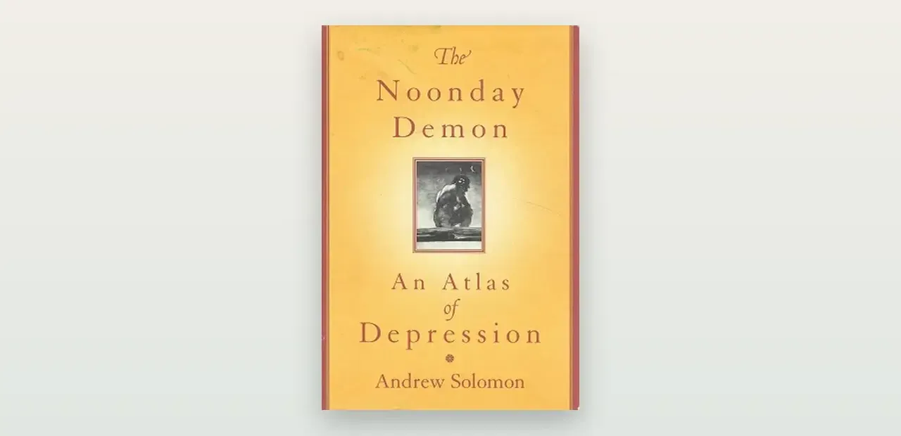 Démon poledne (Andrew Solomon): poctivá recenze knihy o depresi