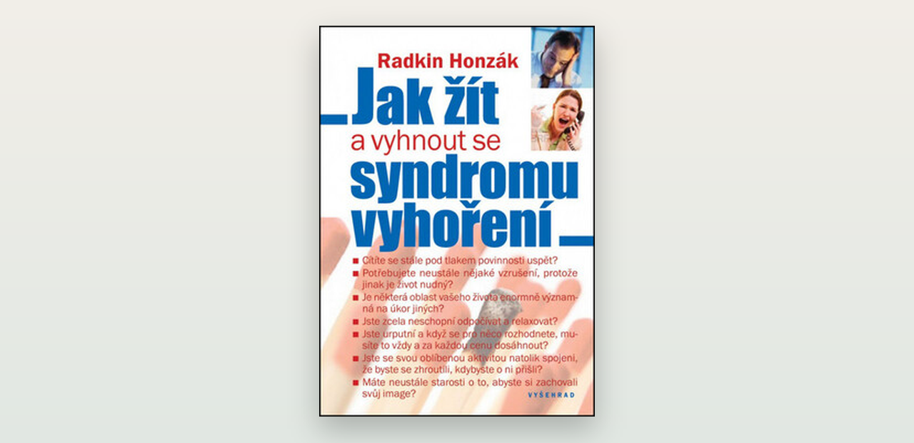Recenze: Jak žít a vyhnout se syndromu vyhoření (Radkin Honzák)