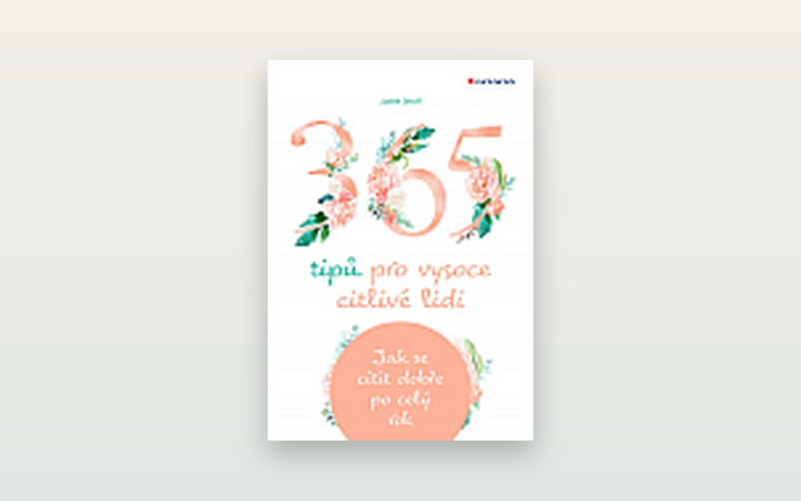 Recenze: 365 tipů pro vysoce citlivé lidi (Judith Orloff)