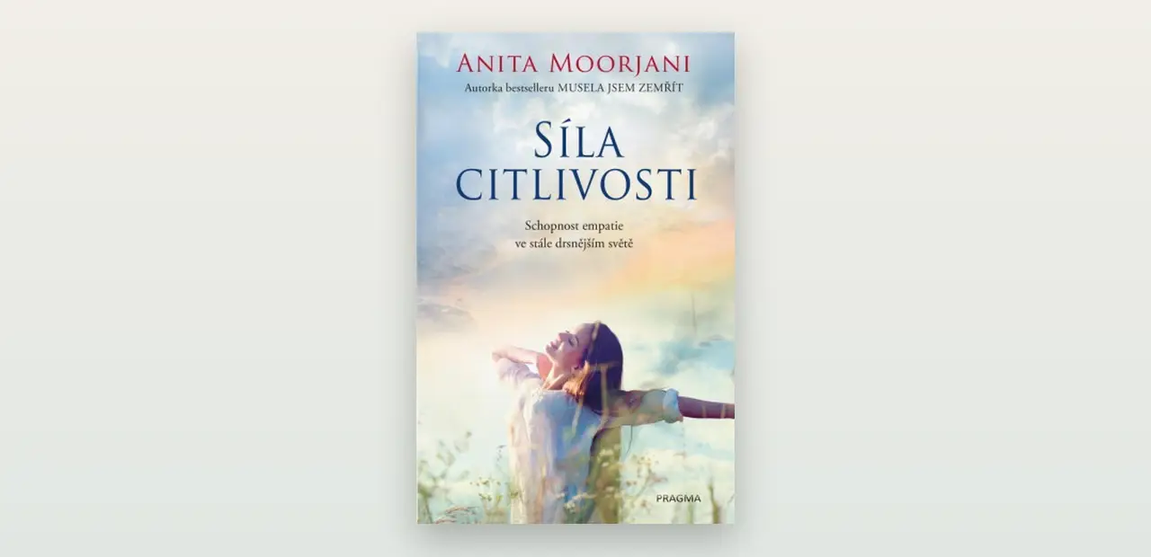 Recenze: Síla citlivosti (Anita Moorjani)
