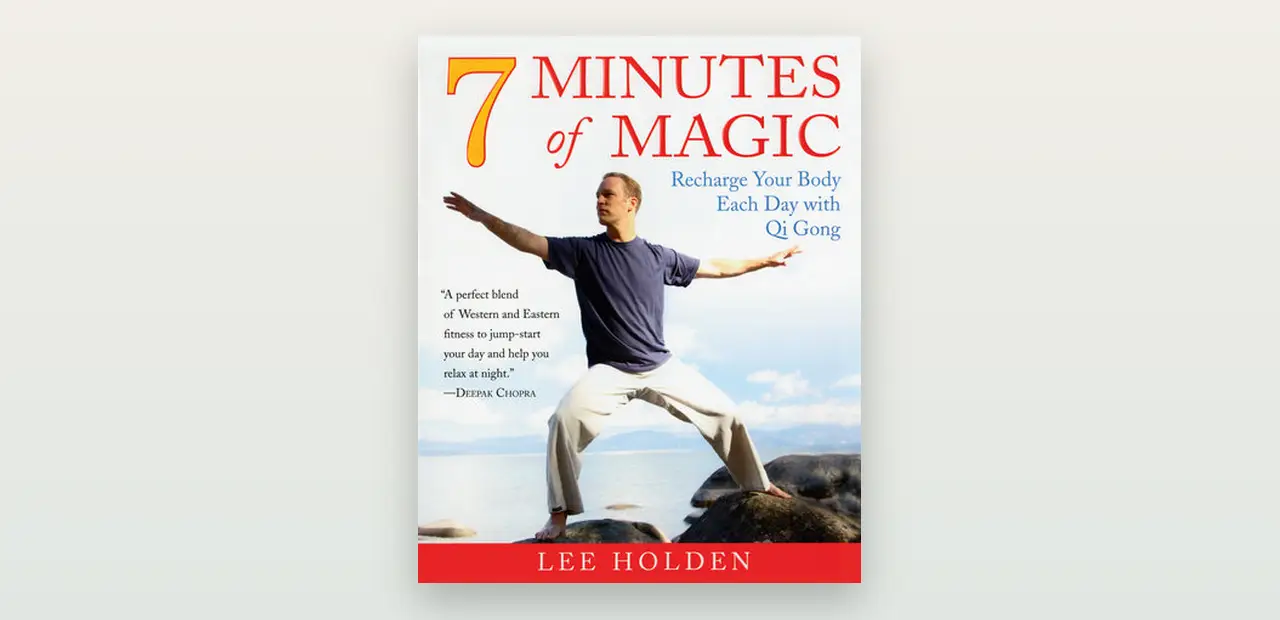 Recenze: 7 Minutes of Magic (Lee Holden) a qigong pro každý den
