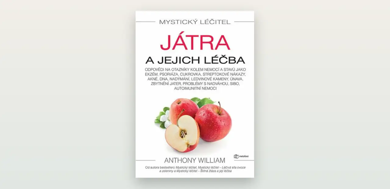 Záchrana jater (Anthony William): otevřená recenze knihy o játrech, energii a náladě