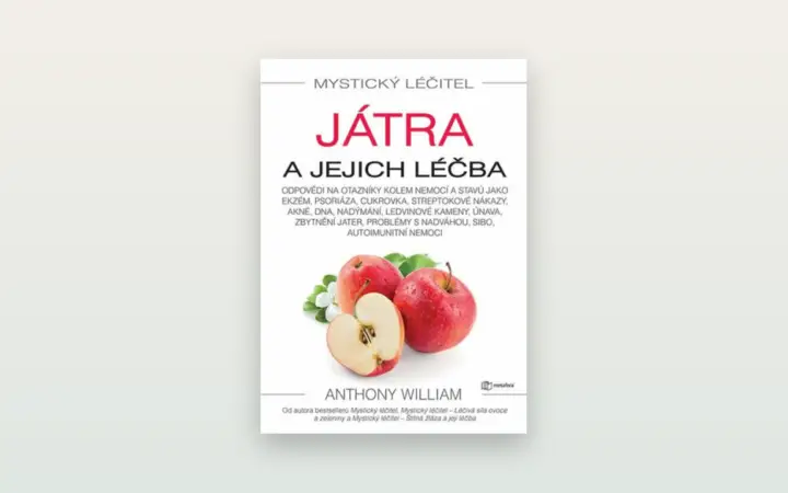 Záchrana jater (Anthony William): otevřená recenze knihy o játrech, energii a náladě