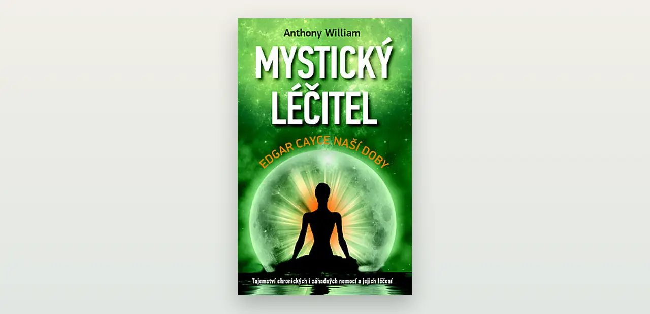 Recenze: Mystický léčitel (Anthony William, Medical Medium)