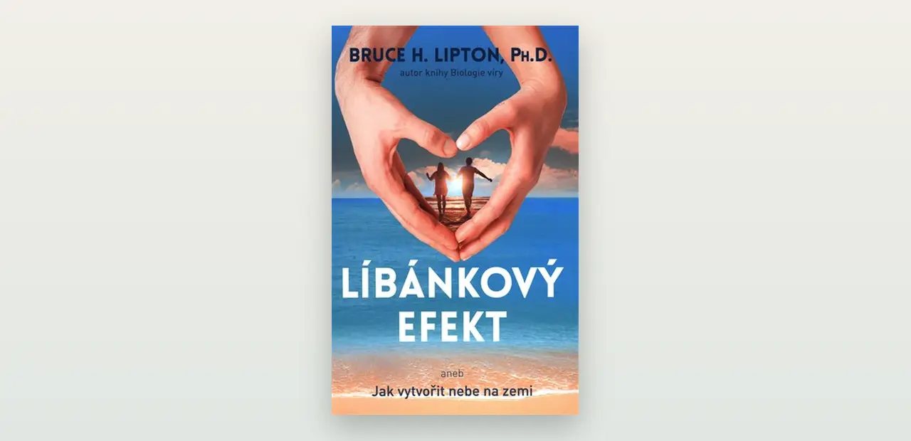 Líbánkový efekt (The Honeymoon Effect): recenze knihy Bruce Liptona